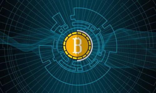 

区块链数字钱包使用指南：安全、方便、快速管理您的数字资产