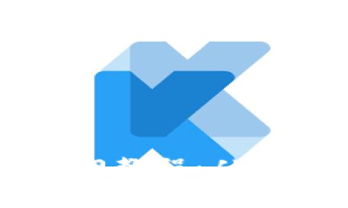 区块链钱包新手入门教程：从基础知识到实战指南